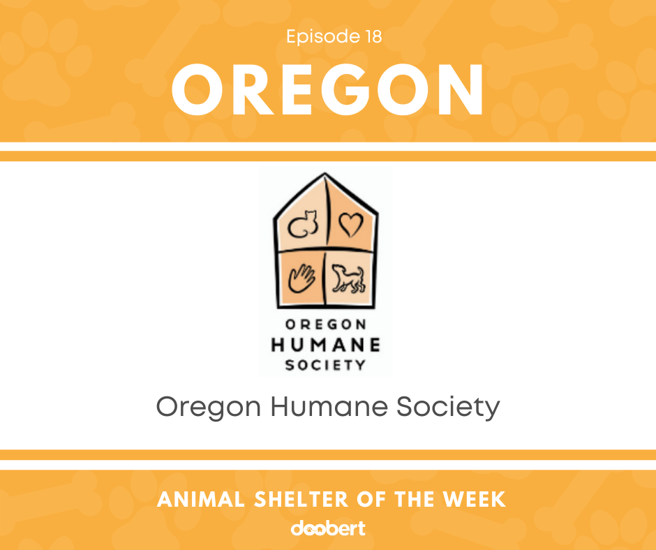 FB 18. Oregon Humane Society_Animal Shelter of the Week